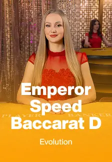 Emperor Speed Baccarat D